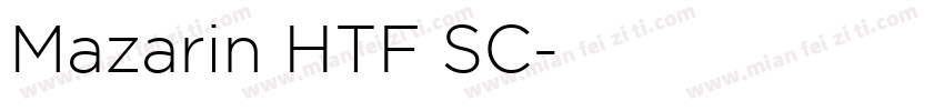 Mazarin HTF SC字体转换
